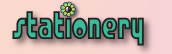 Stationery